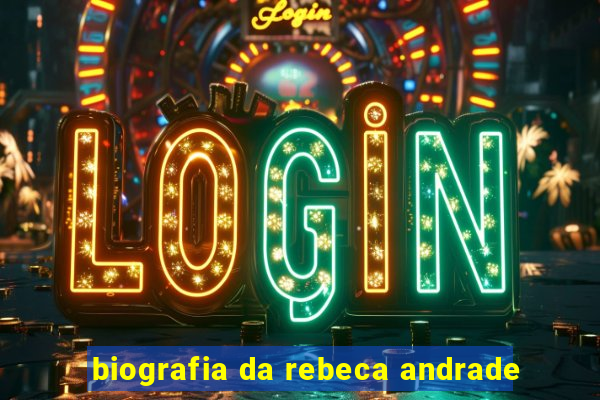 biografia da rebeca andrade